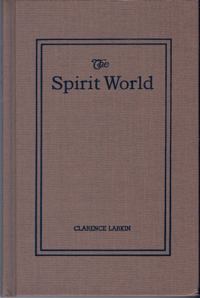 The Spirit World by Clarence Larkin