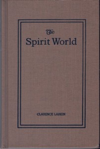 The Spirit World By Clarence Larkin