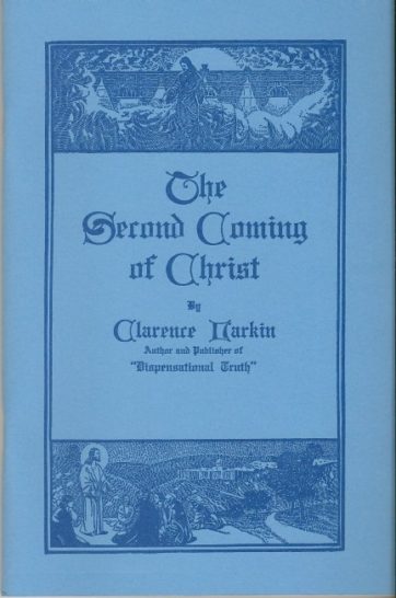 The Second Coming of Christ By Clarence Larkin